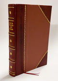 Freight and Passenger Land-Grant Equalization Agreements and List of Carriers Participating, November 15, 1911 / United Sizetates. Army. Quartermaster'Size Department (1911) (1911) [Leather Bound]